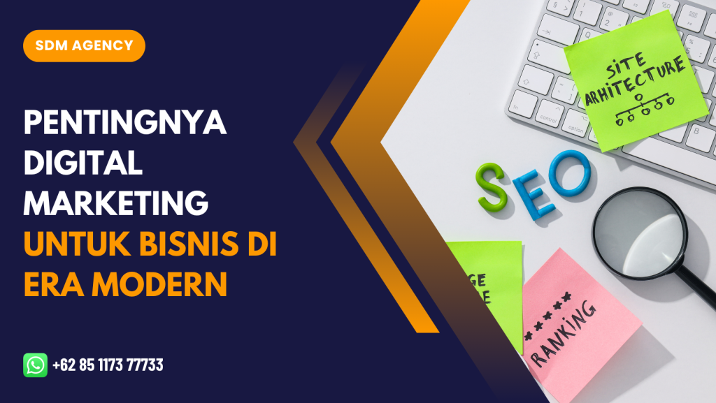 Pentingnya Digital Marketing untuk Bisnis di Era Modern